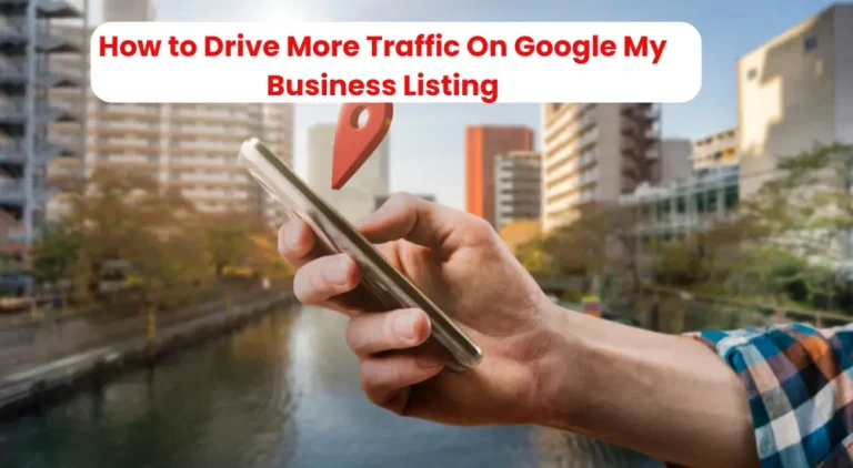 how-to-drive-more-traffic-on-google-my-business-listing